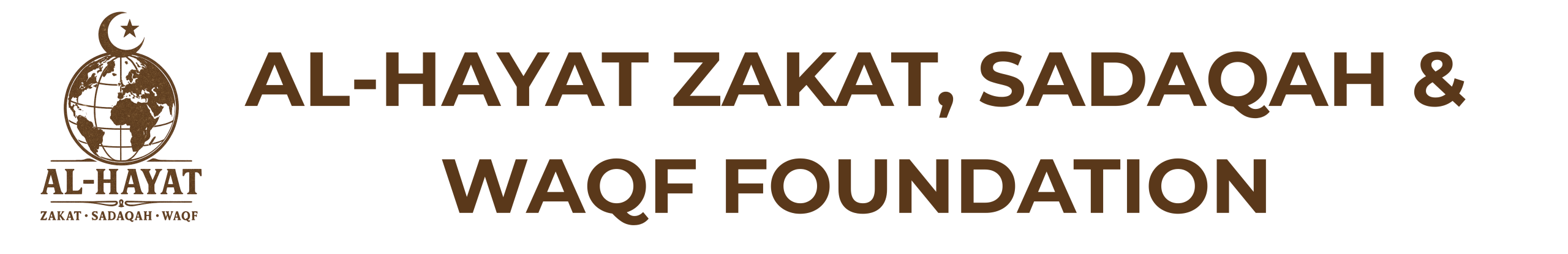 AL – HAYAT ZAKAT, SADAQAD & WAQF FOUNDATION